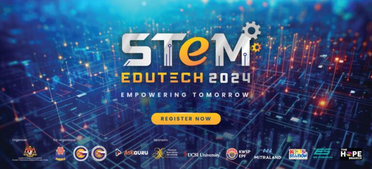 STEM EDUTECH 2024 ( 10 & 11 Ogos 2024)