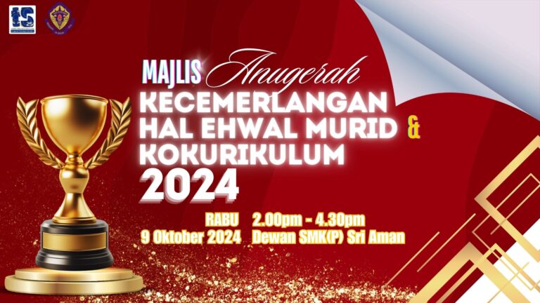 MAJLIS ANUGERAH KECEMERLANGAN HAL EHWAL MURID & KOKURIKULUM 2024