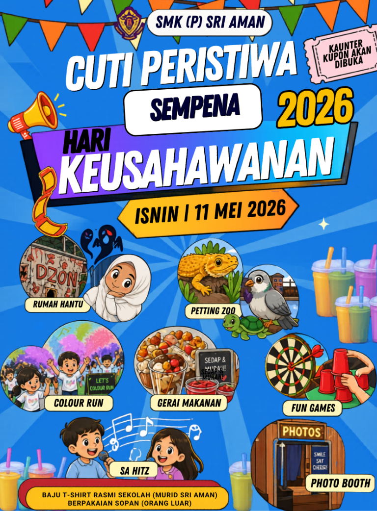 CUTI SEMPENA HARI KEUSAHAWANAN SMK(P) SRI AMAN 2026